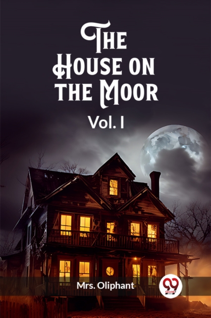 The House on the Moor Vol. I (Edition2023)