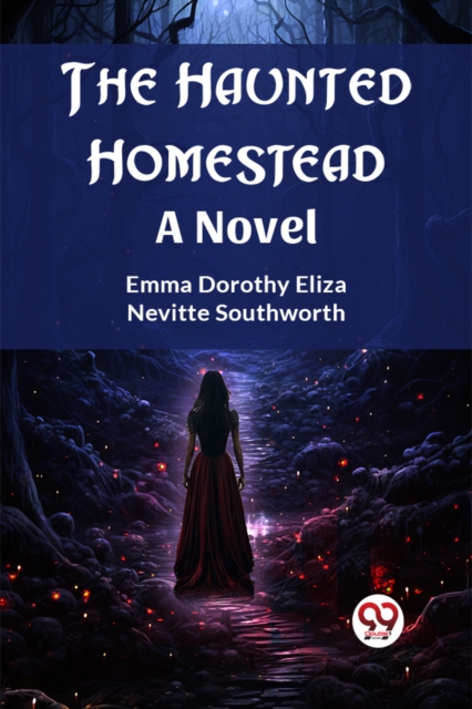 The Haunted HomesteadA Novel (Edition2023)