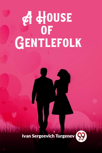 A House of Gentlefolk (Edition2023)