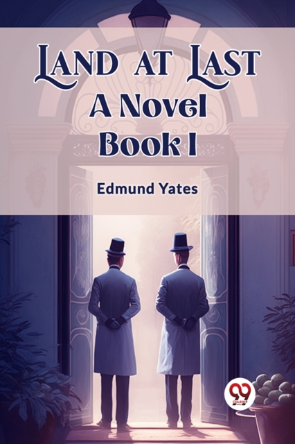 Land at LastA Novel BOOK I (Edition2024)