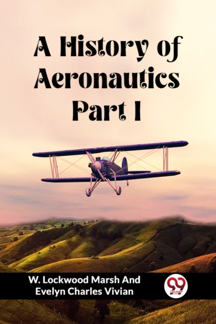 A History of Aeronautics Part I (Edition2023)