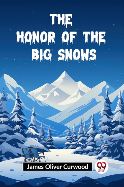 The Honor of the Big Snows (Edition2023)