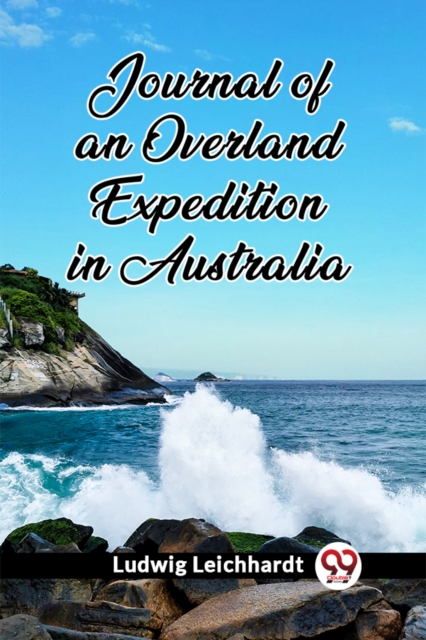 Journal of an Overland Expedition in Australia (Edition2023)