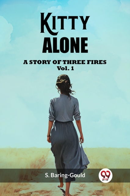 Kitty AloneA Story Of Three Fires Vol. 1 (Edition2023)