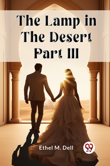 The Lamp in the Desert PART III (Edition2024)