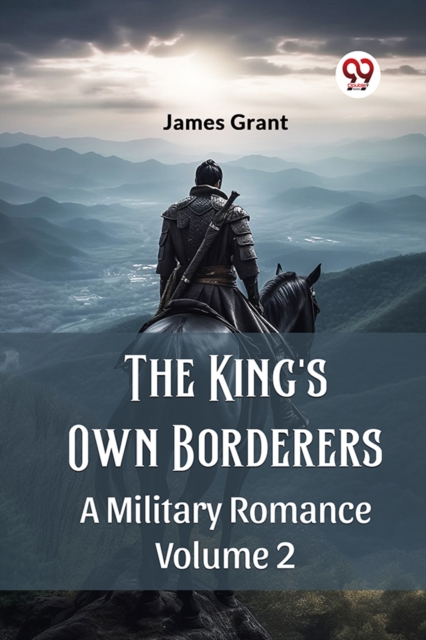 The King'S Own BorderersA Military Romance Volume 2 (Edition2024)