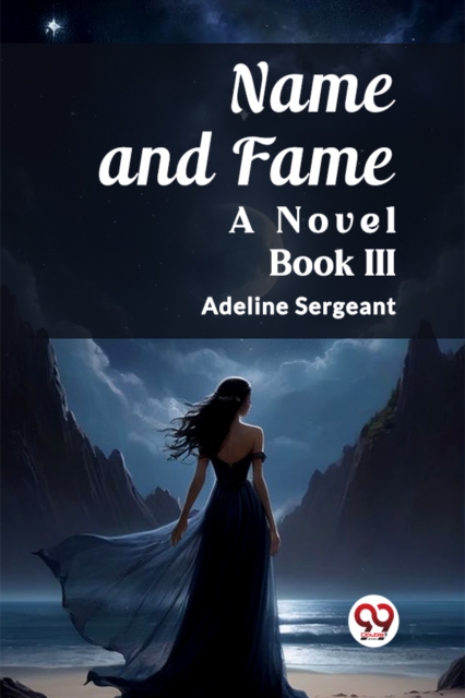 Name and FameA Novel BOOK III (Edition2023)