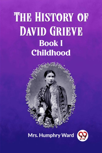 The History of David GrieveBOOK I CHILDHOOD (Edition2023)