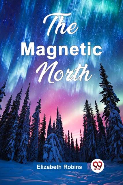 The Magnetic North (Edition2024)