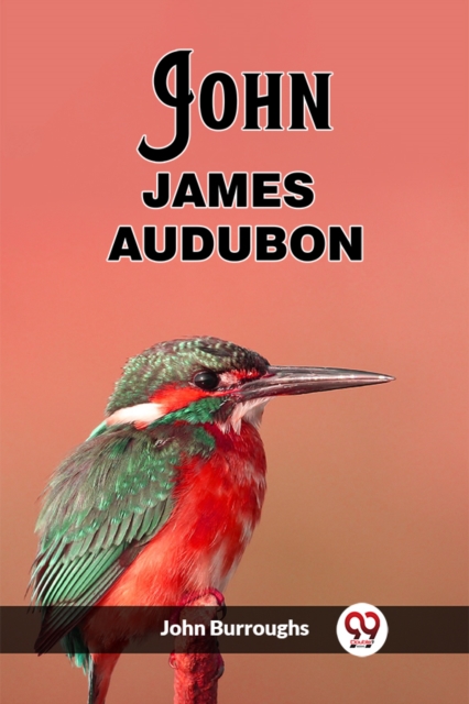 John James Audubon (Edition2023)