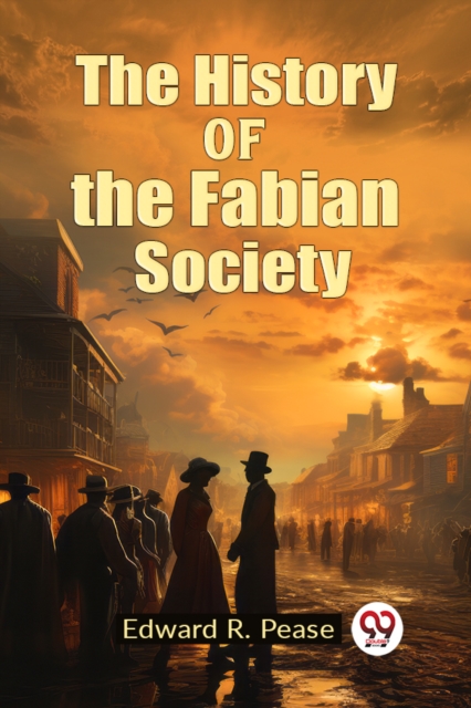 The History of the Fabian Society (Edition2023)