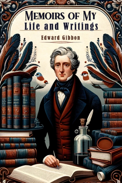 Memoirs of My Life and Writings