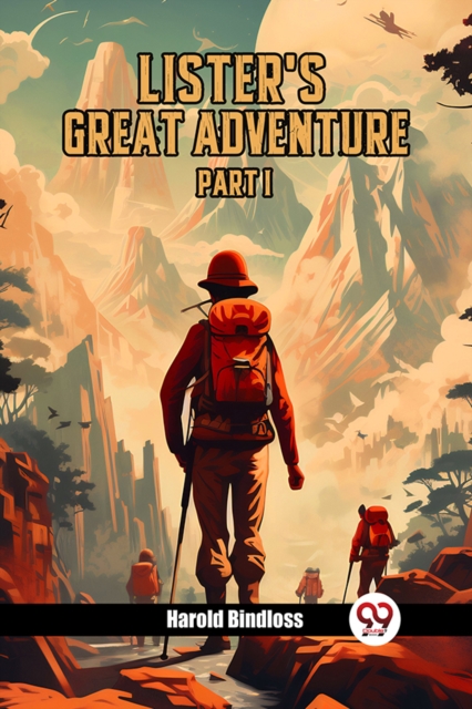 Lister's Great Adventure PART I