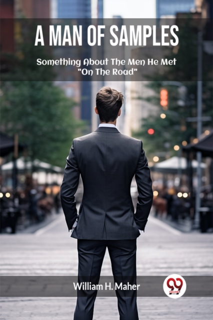 A Man of Samples Something About The Men He Met