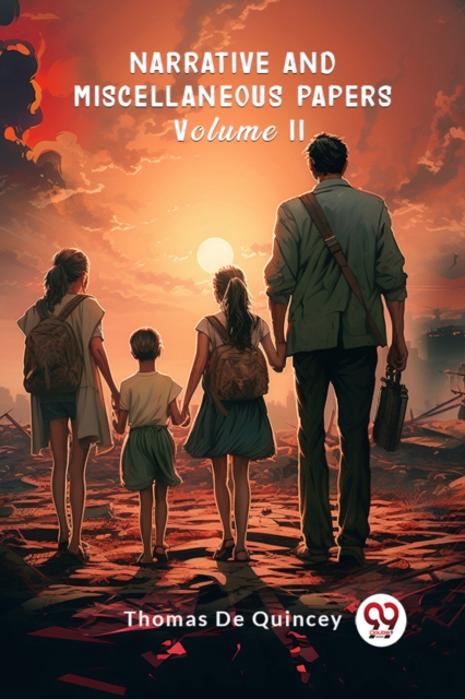 Narrative and Miscellaneous Papers Volume II