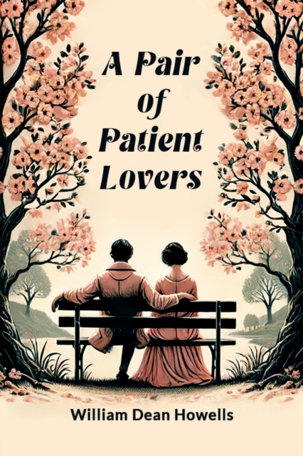 A Pair of Patient Lovers