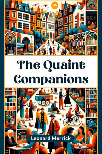 The Quaint Companions