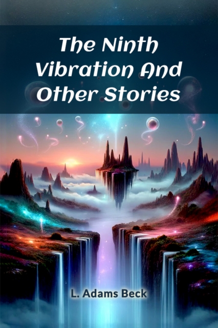The Ninth Vibration And Other Stories