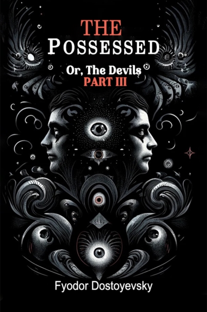 The PossessedOr,The Devils Part III (Edition2024)