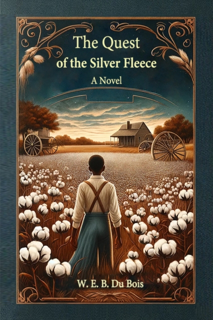 The Quest of the Silver FleeceA Novel (Edition2024)