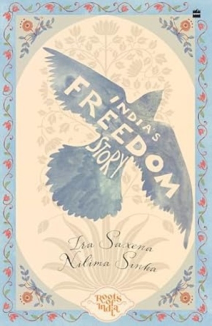 India's Freedom Story