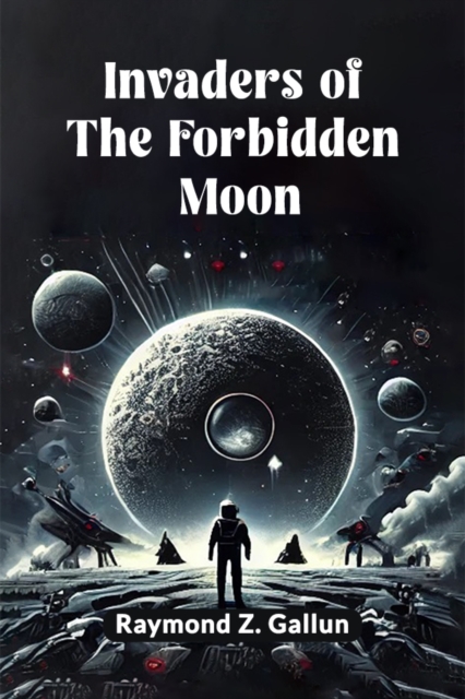 Invaders of the Forbidden Moon