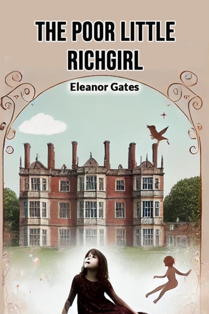 The Poor Little Rich Girl