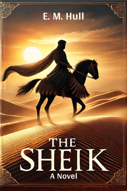 The Sheik A Novel