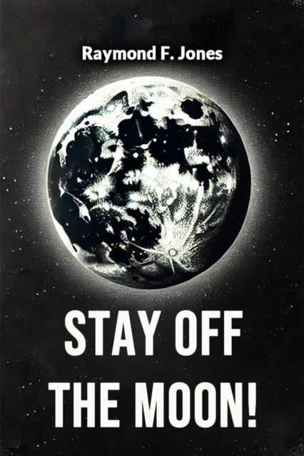 Stay off the Moon (Edition2024)