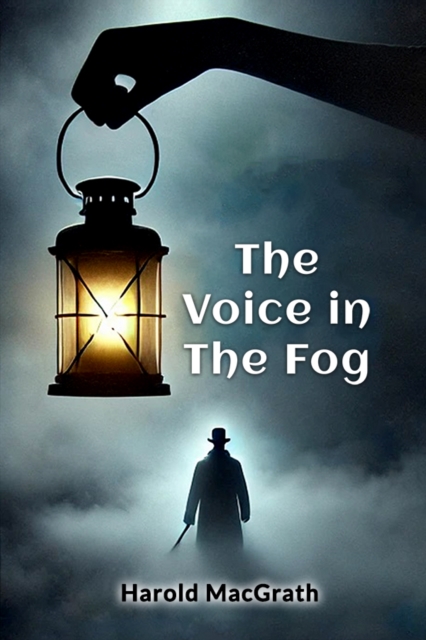 The Voice In The Fog