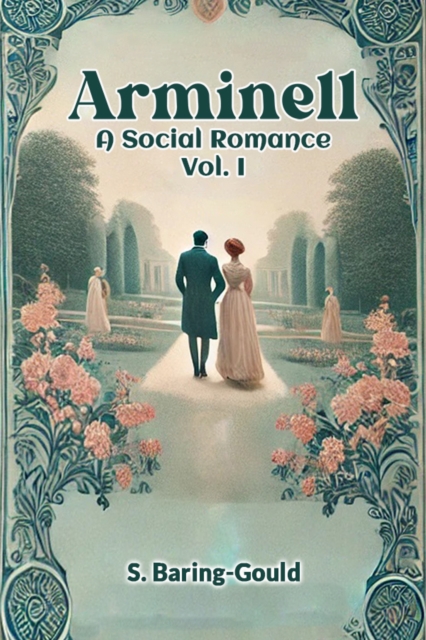 Arminell A Social Romance Vol. I