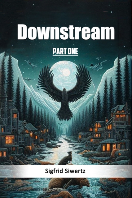 Downstream Part One