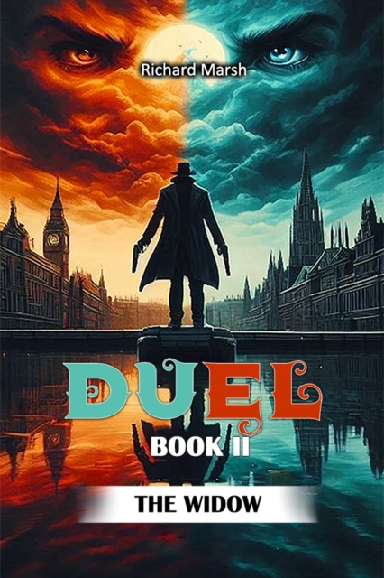 A Duel Book II The Widow
