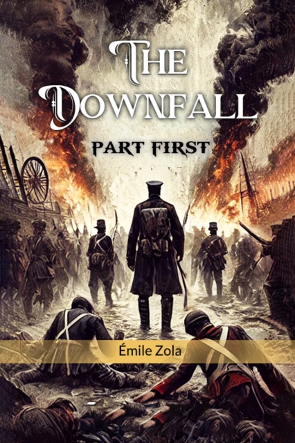 The Downfall Part First