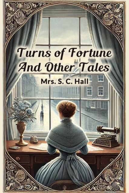 Turns of Fortune And Other Tales