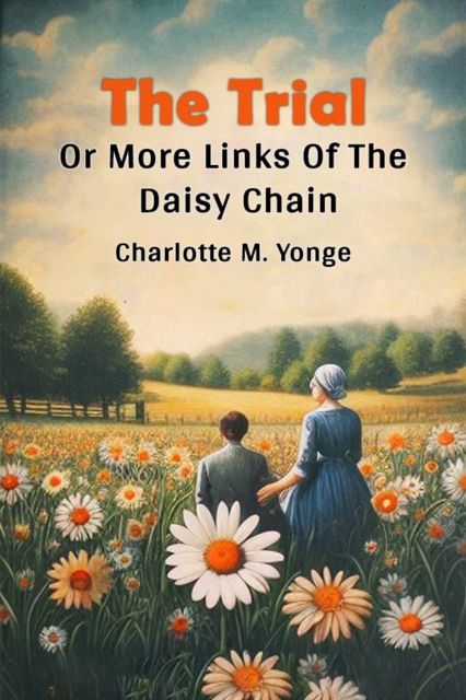 The Trial Or More Links Of The Daisy Chain