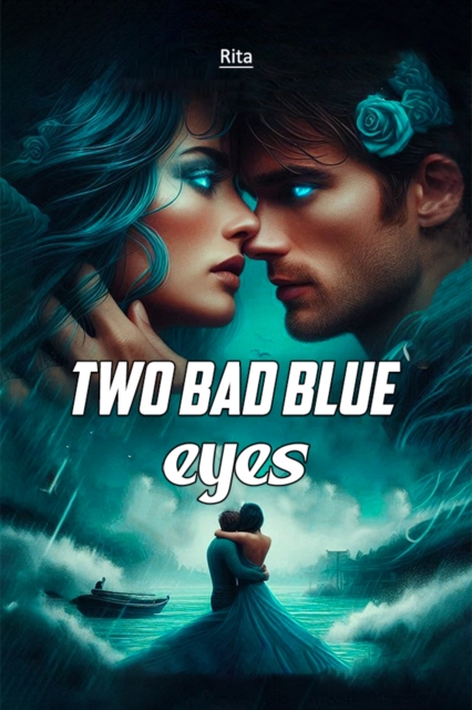 Two Bad Blue Eyes