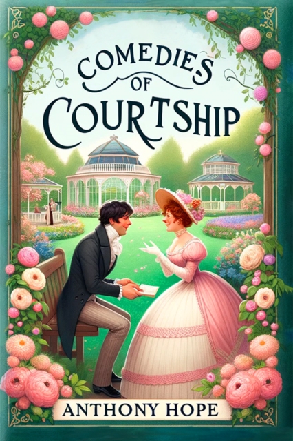 Comedies Of Courtship
