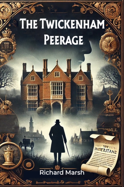 The Twickenham Peerage