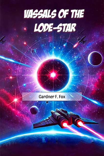 Vassals of the Lode-Star