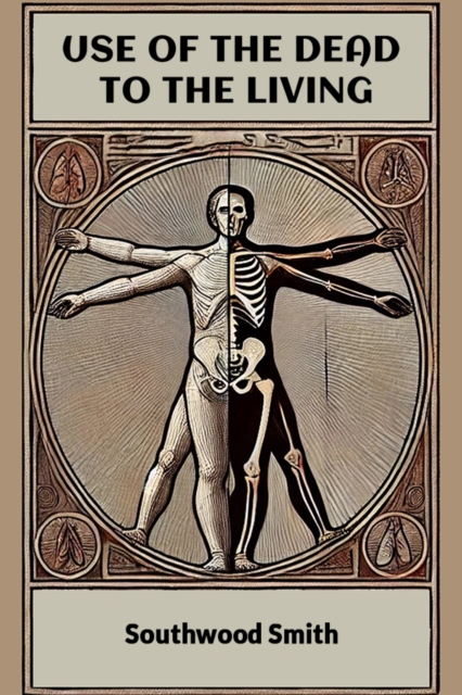 Use Of The Dead To The Living