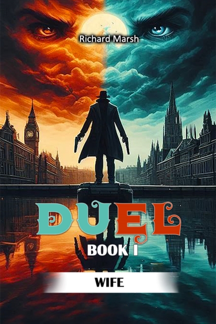 A Duel Book I Wife