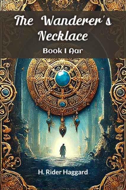 The Wanderer's Necklace Book I AAR