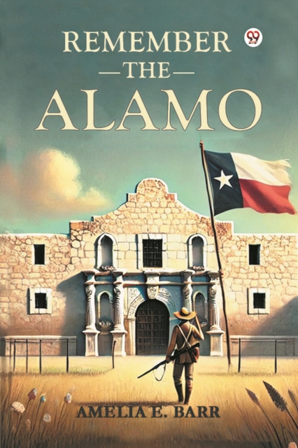 Remember the Alamo