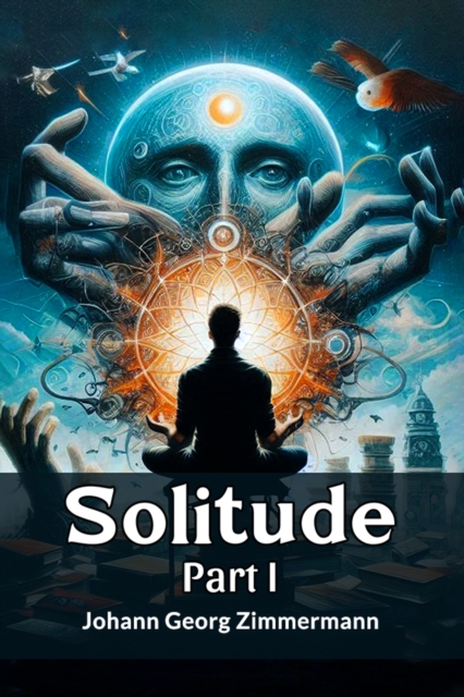 Solitude PART I