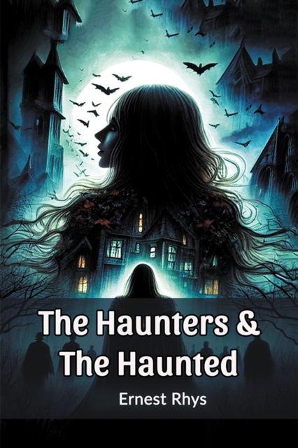 The Haunters & The Haunted
