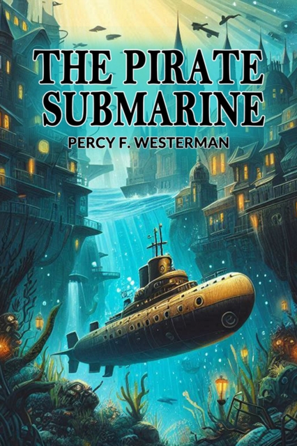 The Pirate Submarine