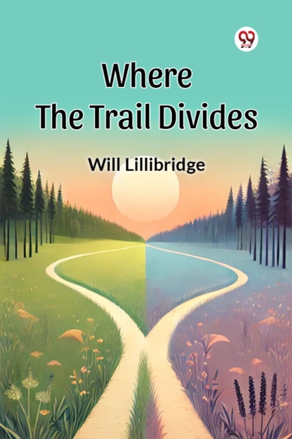Where the Trail Divides