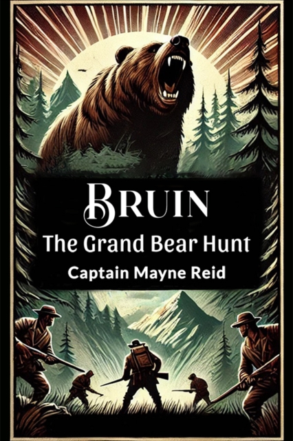 Bruin The Grand Bear Hunt
