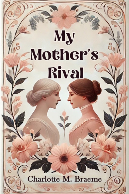 My Mother's Rival